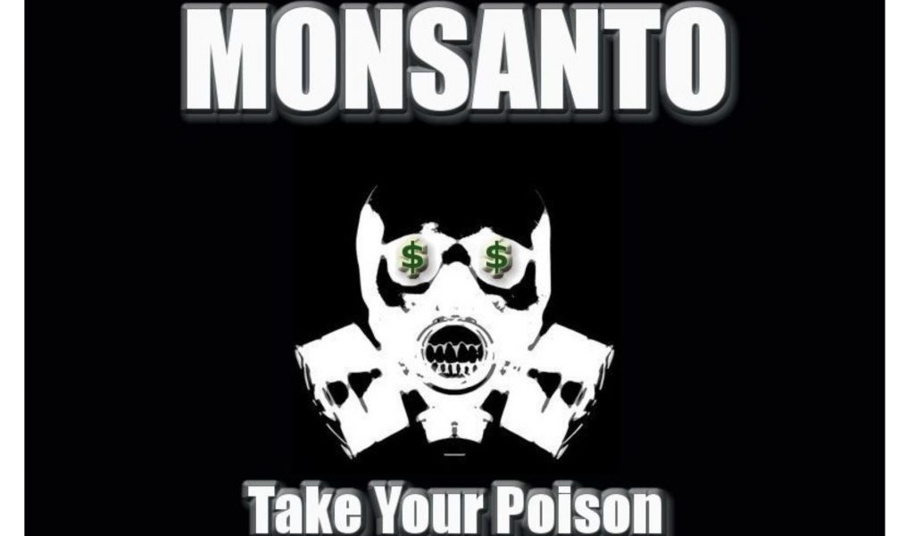 Monsanto Is Paying Farmers To Use Its Controversial Pesticide  Monsanto-poison-1024x601