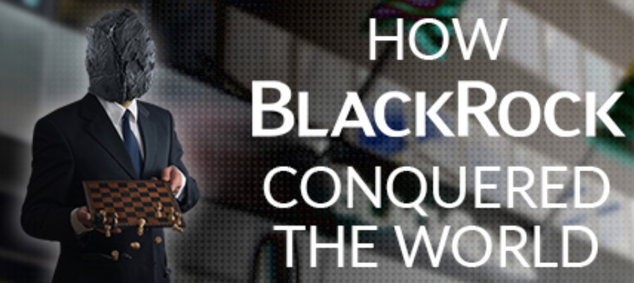 The Corbett Report: Wie BlackRock die Welt eroberte – Teil 1