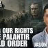 LOSING OUR RIGHTS IN THE PALANTIR WORLD ORDER - 1
