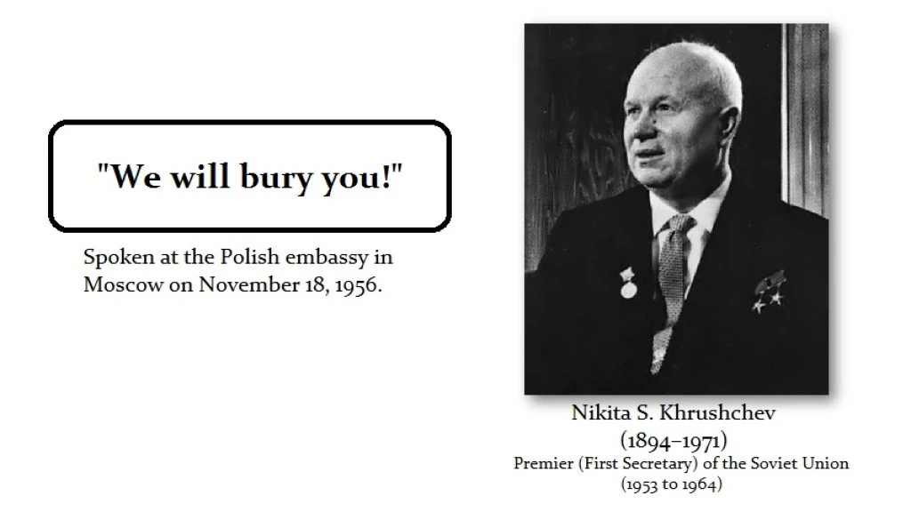 Nikita-Khrushchev-We-will-bury-you