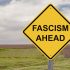 Caution,Sign,-,Fascism,Ahead