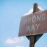 Wrong Way Sign