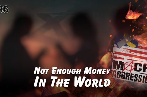586-ART-NotEnoughMoneyInTheWorld 586-ART-NotEnoughMoneyInTheWorld