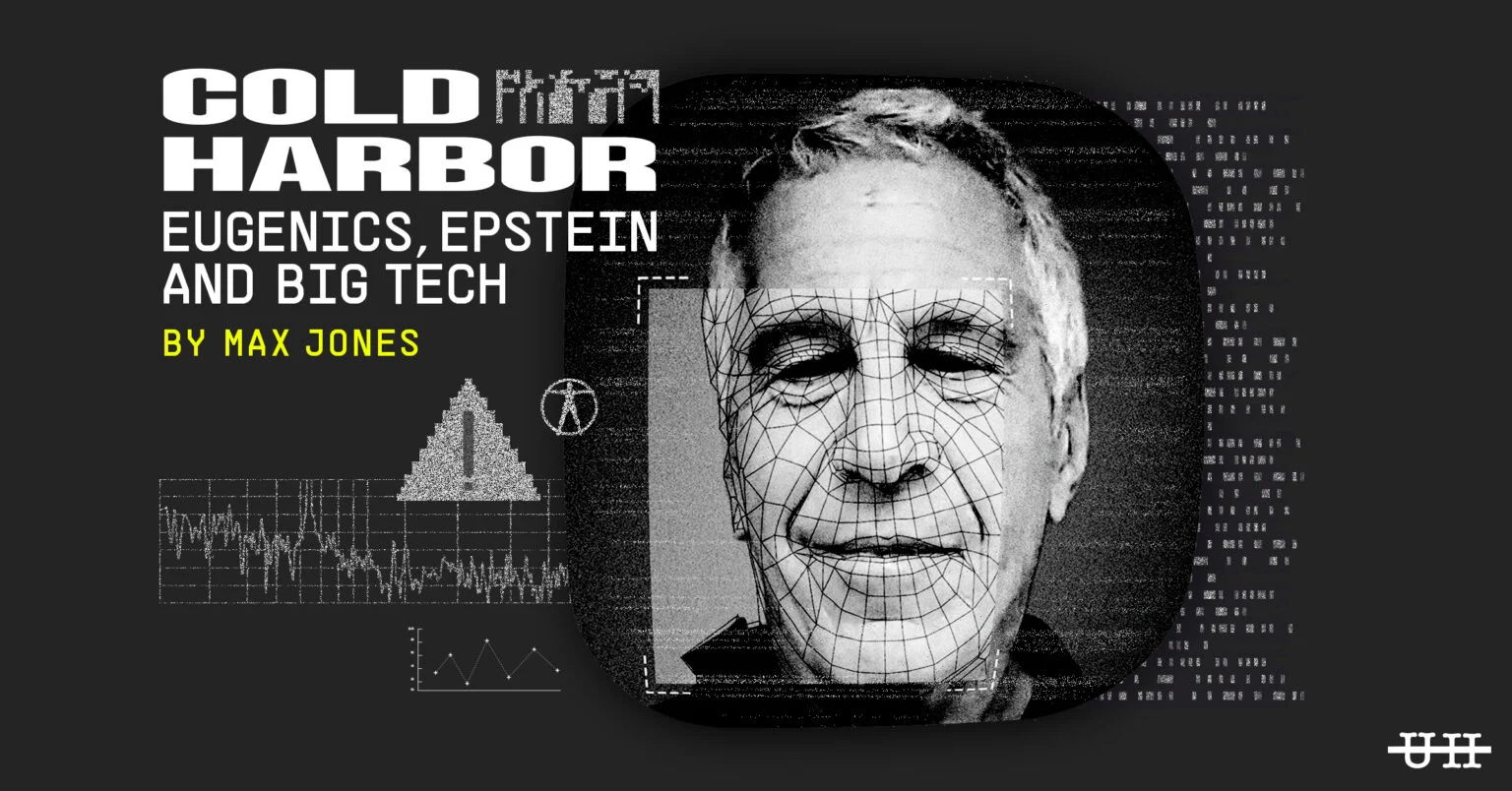 Cold Harbor: Eugenics, Epstein and Big Tech
