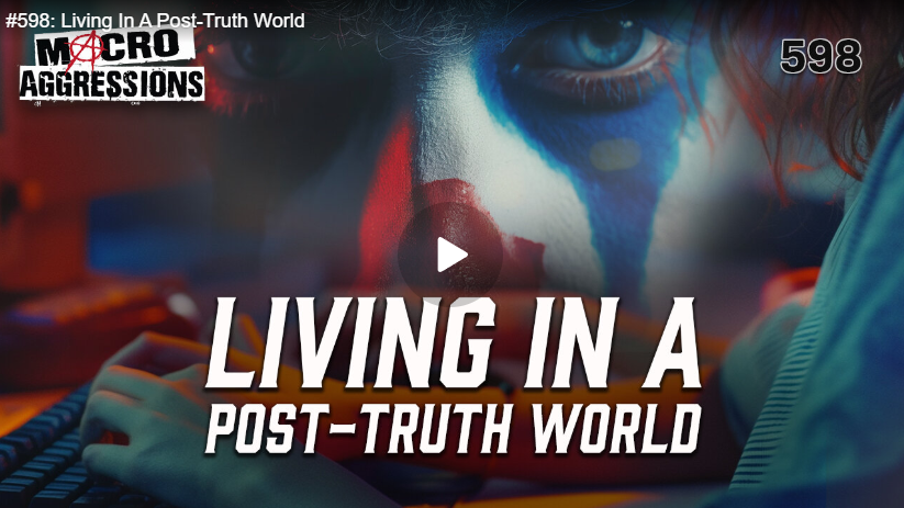 Screenshot 2025-12-05 194434 #598: Living In A Post-Truth World