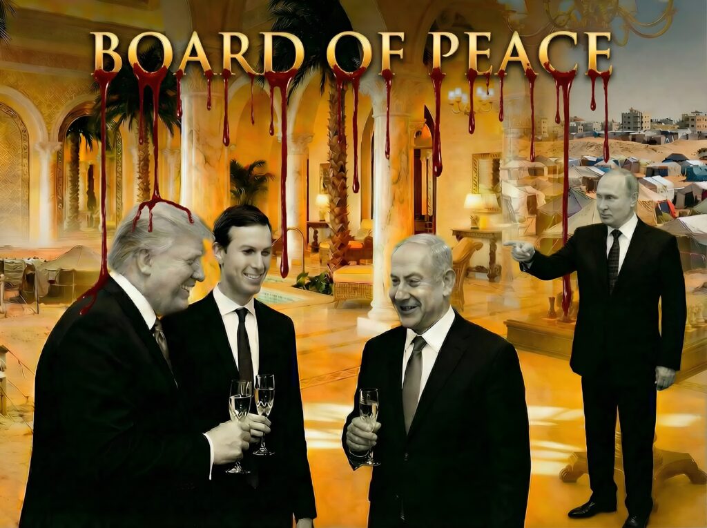 From Board of Peace to Board of Profit: Trump, Kushner, and the Gaza Master Plan Fantasy