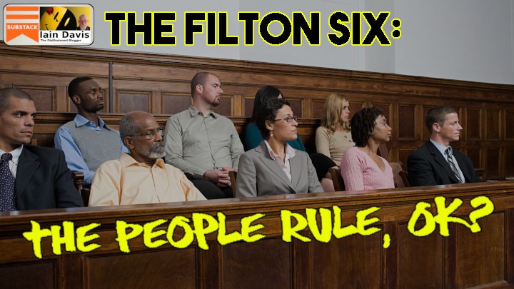 The Filton Six: The People Rule, OK?