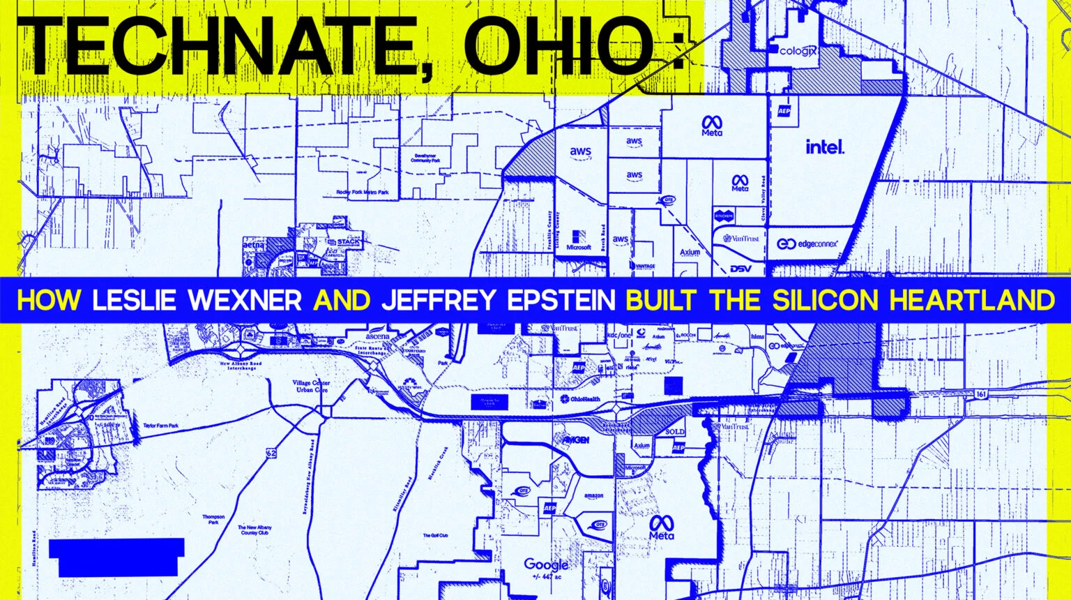 Technate, Ohio: How Leslie Wexner and Jeffrey Epstein Built The Silicon Heartland