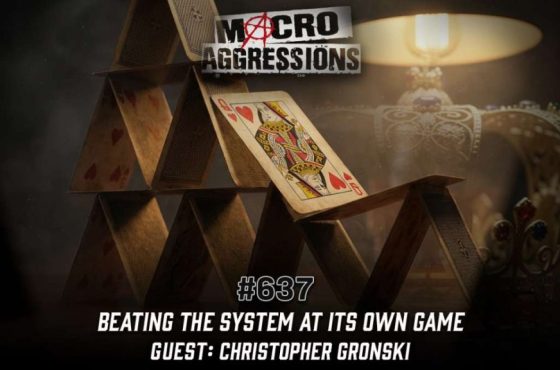 637 - Beating The System At Its Own Game - Christopher Gronski - ART