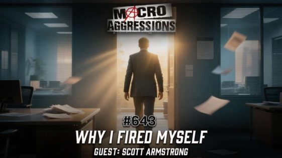 643 - Why I Fired Myself - Scott Armstrong - ART